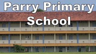 Remembering [Parry Primary School]