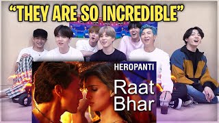 BTS REACTION TO Raat Bhar Video Song l Heropanti l