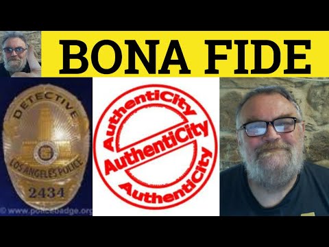 What is the bona fide rule?