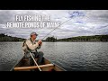 An Epic Fly Fishing Adventure | Maine Fishing 2023