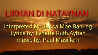 LIKNAN DI NATAYNAN_ KANKANA- EY SONG( W/ LYRICS)