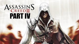 Assassin's Creed II | Part IV | Descoperim Istoria alaturi de Ezio