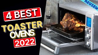 Best Toaster Oven of 2022 | The 4 Best Toaster Ovens Review