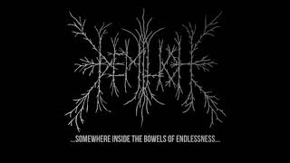 Demilich - ...Somewhere Inside the Bowels of Endlessness (Full Demo) - 1992