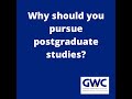 Why pursue postgraduate studies?