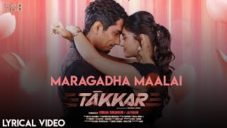 Maragadha Maalai - Takkar | Siddharth | Karthik G Krish | Nivas Prasanna | passionate Studios