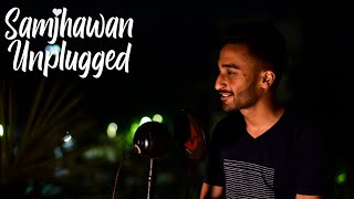 Samjhawan | Samjhawan Cover Song | Samjhawan Unplugged | RidhamJain | Varun Dhawan Alia Bhatt