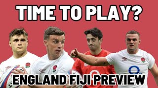 TIME TO PLAY? | ENGLAND FIJI PREVIEW