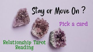 PICK A CARD HINDI 🦋 SHOULD YOU STAY OR MOVE ON FROM THIS RELATIONSHIP? (TIMELESS) ❤️🌞🌈 Tarot Reading