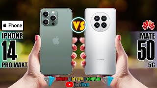 IPHONE 14 PRO MAX VS HUAWEI MATE 50 FULL SPECIFICATIONS COMPARISON