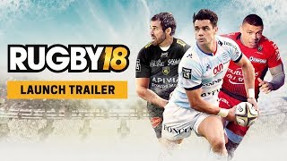 RUGBY 18 - Launch Trailer