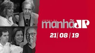 Jornal da Manhã - Edição Completa - 21/08/19