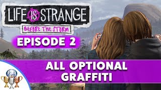 Life is Strange Before The Storm -  EPISODE 2 GRAFFITI - All Optional Graffiti Collectible Locations