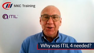 ITIL - Why was ITIL 4 needed? MKC Training