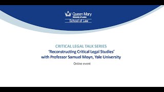 Critical Legal Talks Series: 'Reconstructing Critical Legal Studies'