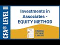 CFA® Level II FSA - Equity Method of Accounting (Investments in Associates)