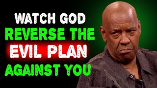 Watch God Reverse Every Evil Plan Against You | Denzel Washington