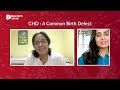 chd a common birth defect doctors story