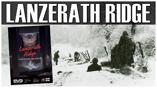 Lanzerath Ridge Review | DVG Dan Verssen Games | Wargame Historical Game | David Thompson