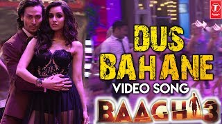 Dus Bahane Video Song | Baaghi 3 | Tiger Shroff | Disha Patani | Shraddha Kapoor