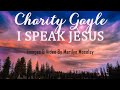 I SPEAK JESUS by Charity Gayle, pictures and video by Marilyn Moseley with lyrics church worship