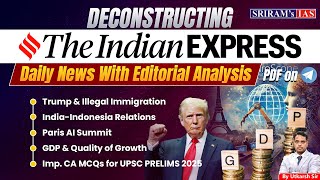 Deconstructing Indian Express | 28 January 2025 | Daily Newspaper with Editorial Analysis | UPSC