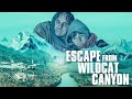 Escape from Wildcat Canyon Full Movie 1998 | English Subtitles