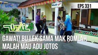 AMANAH WALI 4 - Gawat!Bu Lek Sama Mak Romlah Malah Mau Adu Jotos