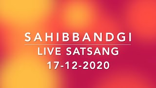 LIVE SATSANG 259 - 17 12 2020