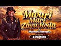 MWARI MURI ZUVA REDU By Maxwell Manyama ft Seraphim #gospel
