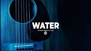 [FREE] Acoustic Guitar Type Beat "Water" (Sad R&B Hip Hop Instrumental 2023)