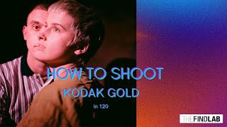 How to shoot Kodak Gold in 120 | Film Stock Review