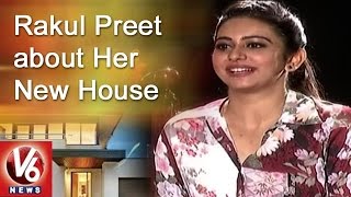 Rakul Preet Singh about Her New house | Exclusive Interview | Madila Maata | V6 News