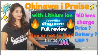 Okinawa i praise with Lithium ion battery