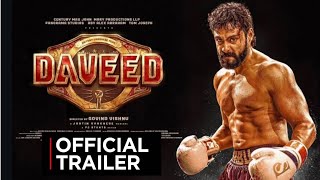 Daveed Trailer | Malayalam | Govind Vishnu |Antony Varghese | Release Date | Official