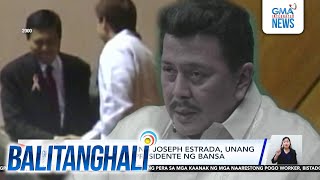 Dating Pang. Joseph Estrada, unang na-impeach na presidente ng bansa | Balitanghali