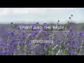 Spirit and the Bride - His House Nashville / Mark & Sarah Tillman