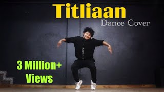 O PATA NAHI JI KONSA NASHA KARTA HAI || Tittliaan || Dance Video || Freestyle By Anoop Parmar