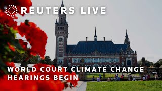 LIVE: World Court starts climate change advisory opinion hearings