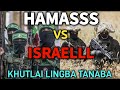 Hamasss vs Israelll (Khutlai Lingba Tanaba)