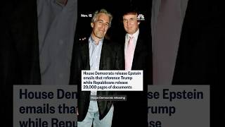 House Democrats release Epstein emails referencing Trump, Republicans release 20,000 document pages