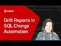 Drift Reports in SQL Change Automation
