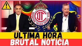 🚨 ¡DE ÚLTIMA HORA! ¡ACABA DE SALIR! ¡SORPRESA PARA TODOS!LAS ULTIMAS NOTICIAS DEL TOLUCA HOY