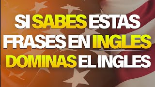 ✅👉 SI SABES ESTAS FRASES TU INGLÉS NO ES BASICO 🧠 APRENDE INGLES RAPIDO🗽🚀