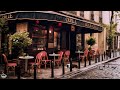 Paris Cafe Ambience with French Music for a Good Mood ☕️  For Relax  Instrumental Jazz