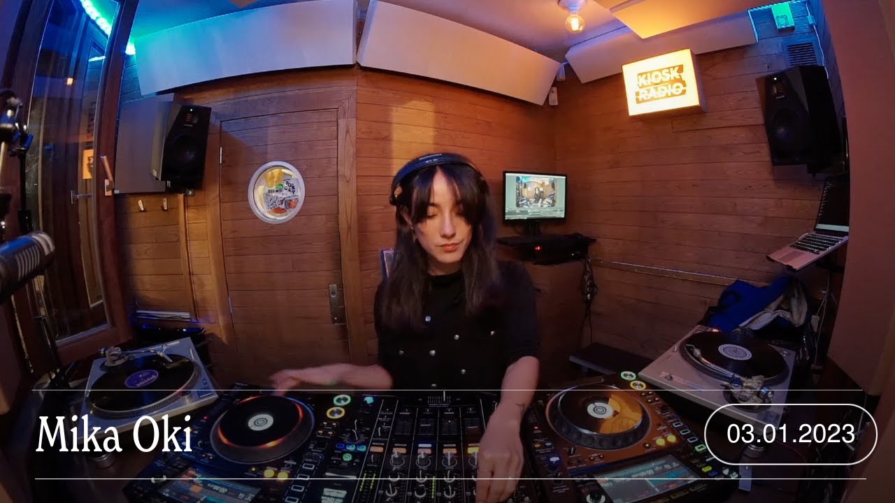Mika Oki Kiosk Radio 03 01 2023 Youtube