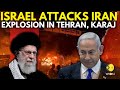 Israel Attacks Iran LIVE: Several Military Bases In West, South West Tehran Under Heavy Attack |WION