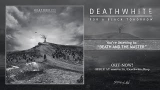 Deathwhite - Death and the Master