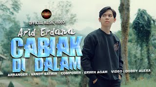 Arid Erdana - Cabiak Di Dalam (Official Music Video)