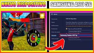 NUEVO DISPOSITIVO OFICIAL PARA BLUESTACKS Y MSI ✅ SAMSUNG GALAXY A90 5G | FREE FIRE PC